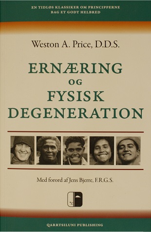ERNÆRING OG FYSISK DEGENERATION